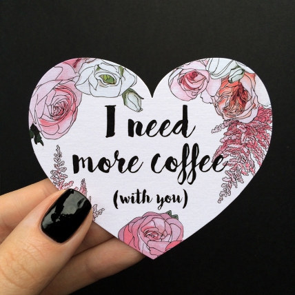 Открытка-сердце «I need a coffee»